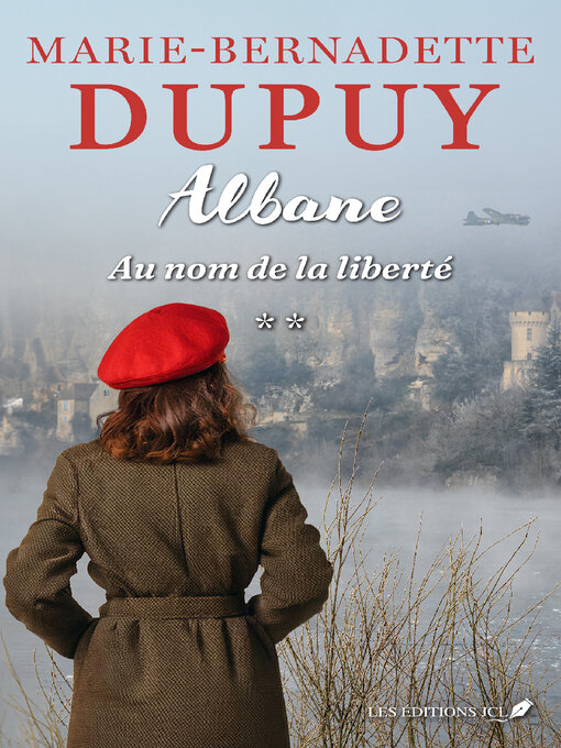 Title details for Au nom de la liberté by Marie-Bernadette Dupuy - Available